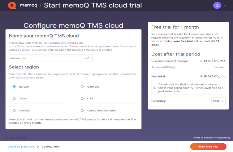 Configure memoQ TMS cloud window allowing users to insert their name of memoQ TMS cloud, select their region (Europe, Germany, Japan, USA, Canada, or Uniated Arab Emirates) and see the potential costs they will have to cover after the free trial. In the bottom right corner there is Start free trial button.